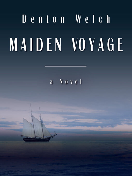 Title details for Maiden Voyage by Denton Welch - Available